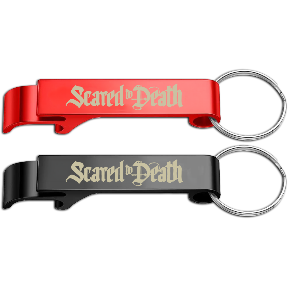 "Scared to Death" Official Bottle Opener