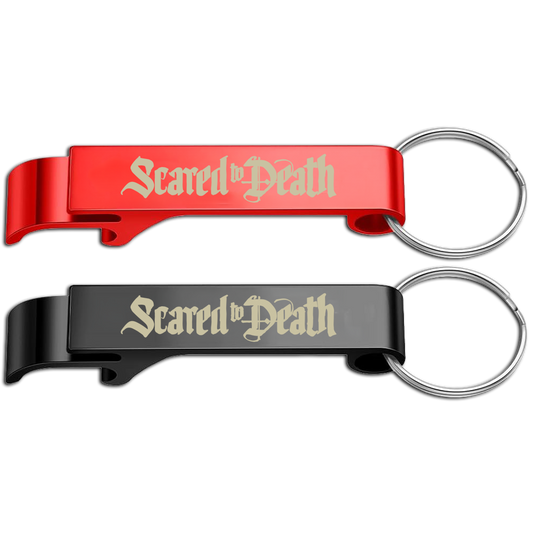 "Scared to Death" Official Bottle Opener