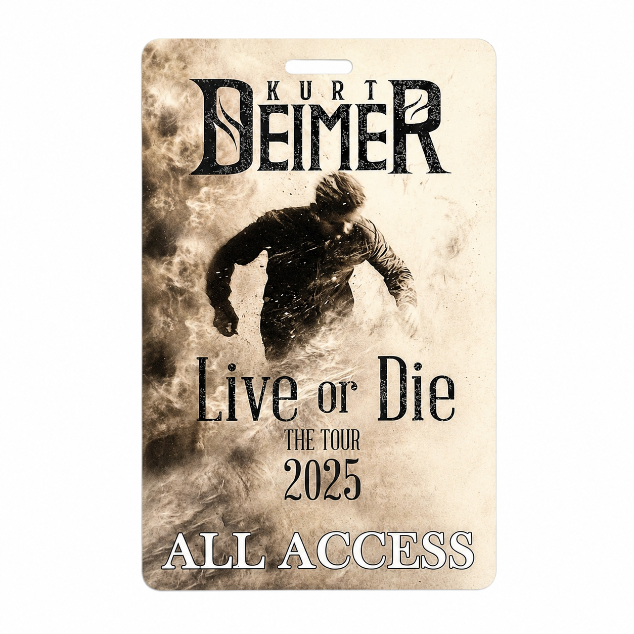Kurt Deimer "Live or Die" 2025 Tour Pass (autographed)